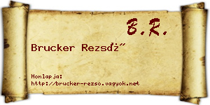 Brucker Rezső névjegykártya